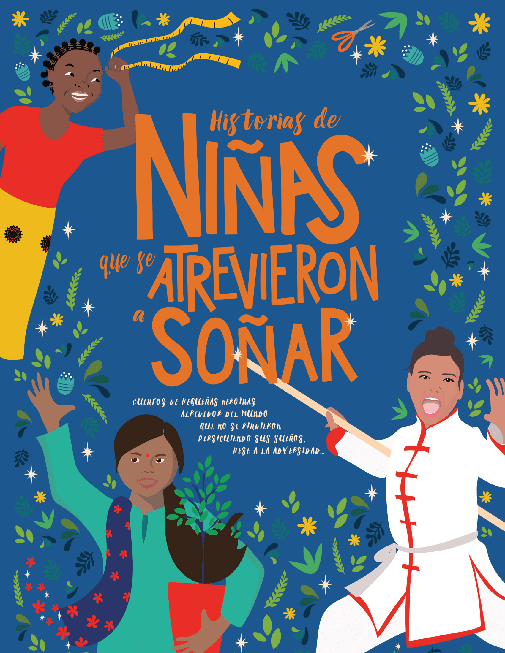 Historias de niñas que se atrevieron a soñar